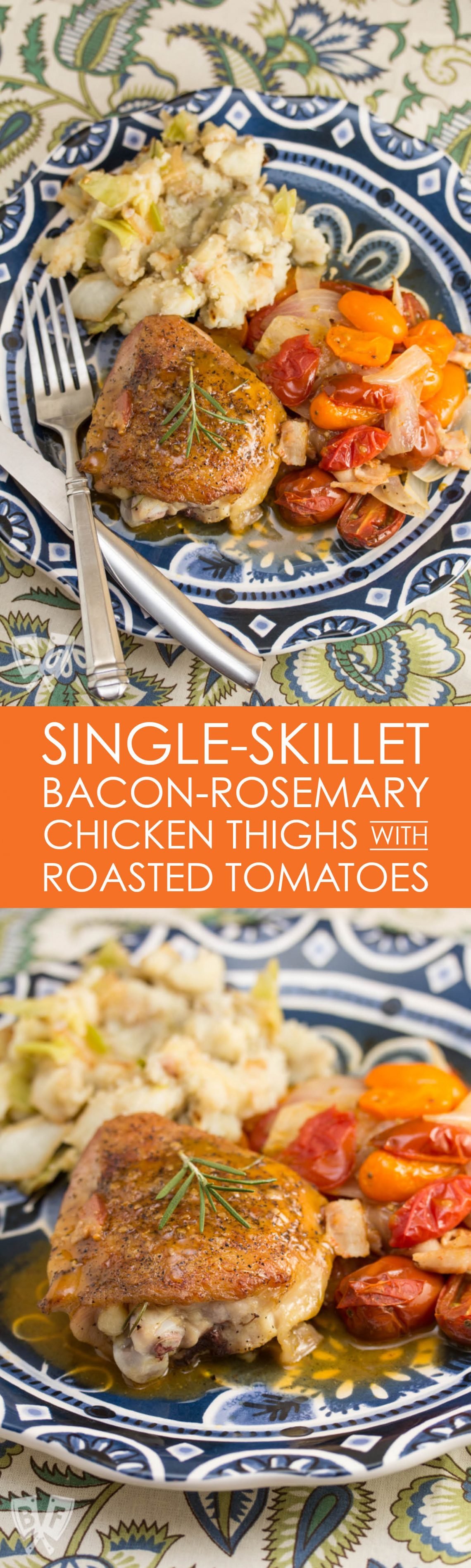 SingleSkillet BaconRosemary Chicken Thighs with Roasted Tomatoes