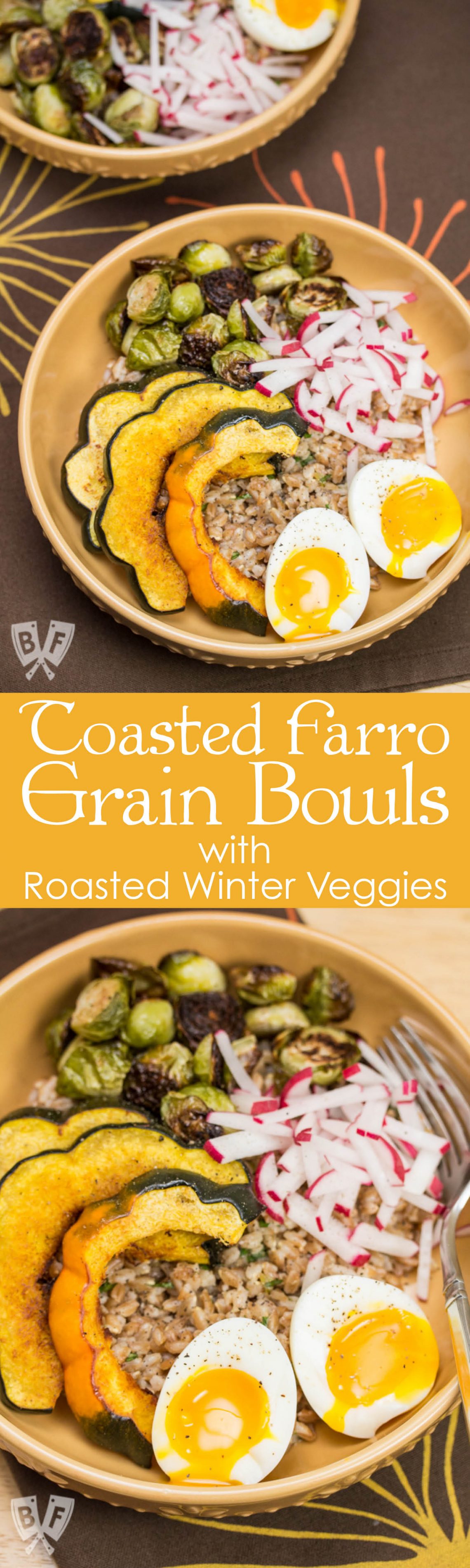 Toasted Farro Grain Bowls with Roasted Winter Veggies » Big Flavors from a Tiny Kitchen