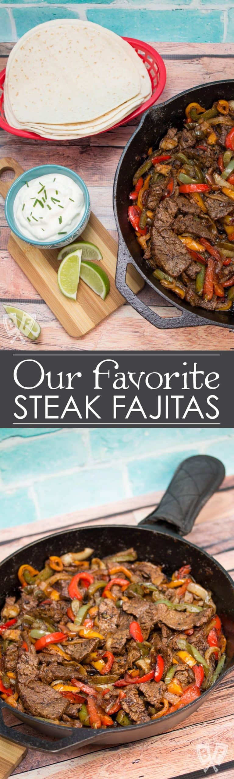 Our Favorite Steak Fajitas » Big Flavors from a Tiny Kitchen
