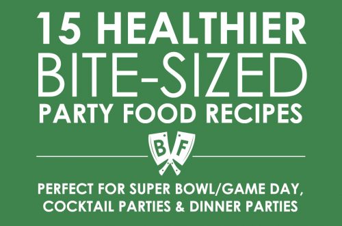 15 Healthier Bite-sized Party Food Recipes for Game Day