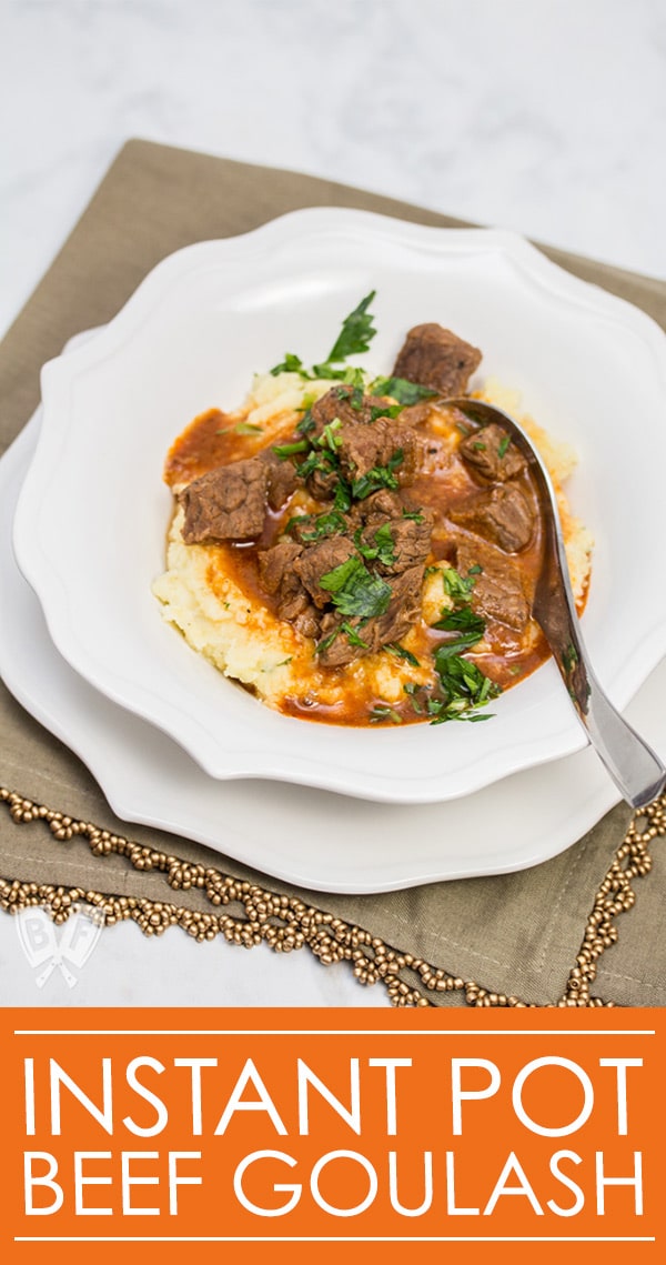 Instant Pot Beef Goulash - My Family's 6 Ingredient Recipe Made Modern