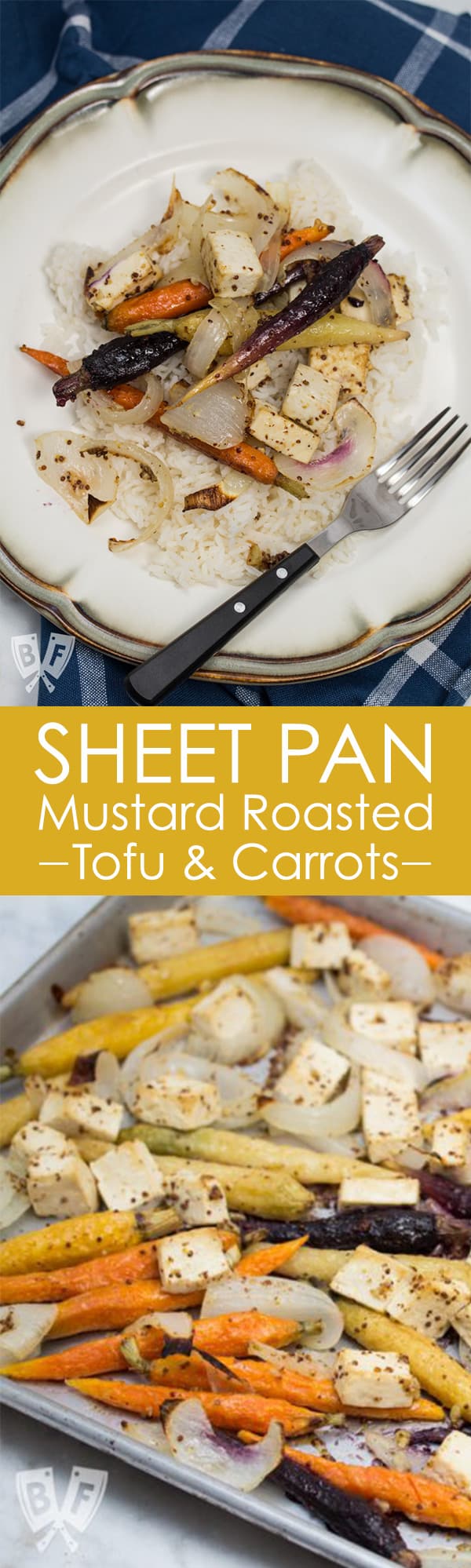Sheet Pan Mustard Roasted Tofu & Carrots » Big Flavors from a Tiny Kitchen
