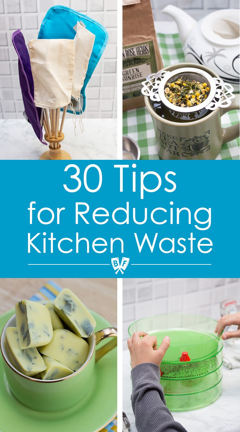 30 Tips For Reducing Kitchen Waste » Big Flavors From A Tiny Kitchen