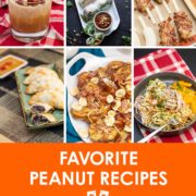 Text that reads Favorite Peanut Recipes in Celebration of National Peanut Month with 6 peanut recipe photos on the side.