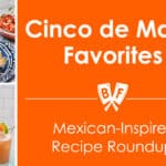 Photos of taquitos and a guava cocktail with text that reads, "Cinco de Mayo Favorites - Mexican-Inspired Recipe Roundup".
