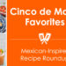 Photos of taquitos and a guava cocktail with text that reads, "Cinco de Mayo Favorites - Mexican-Inspired Recipe Roundup".