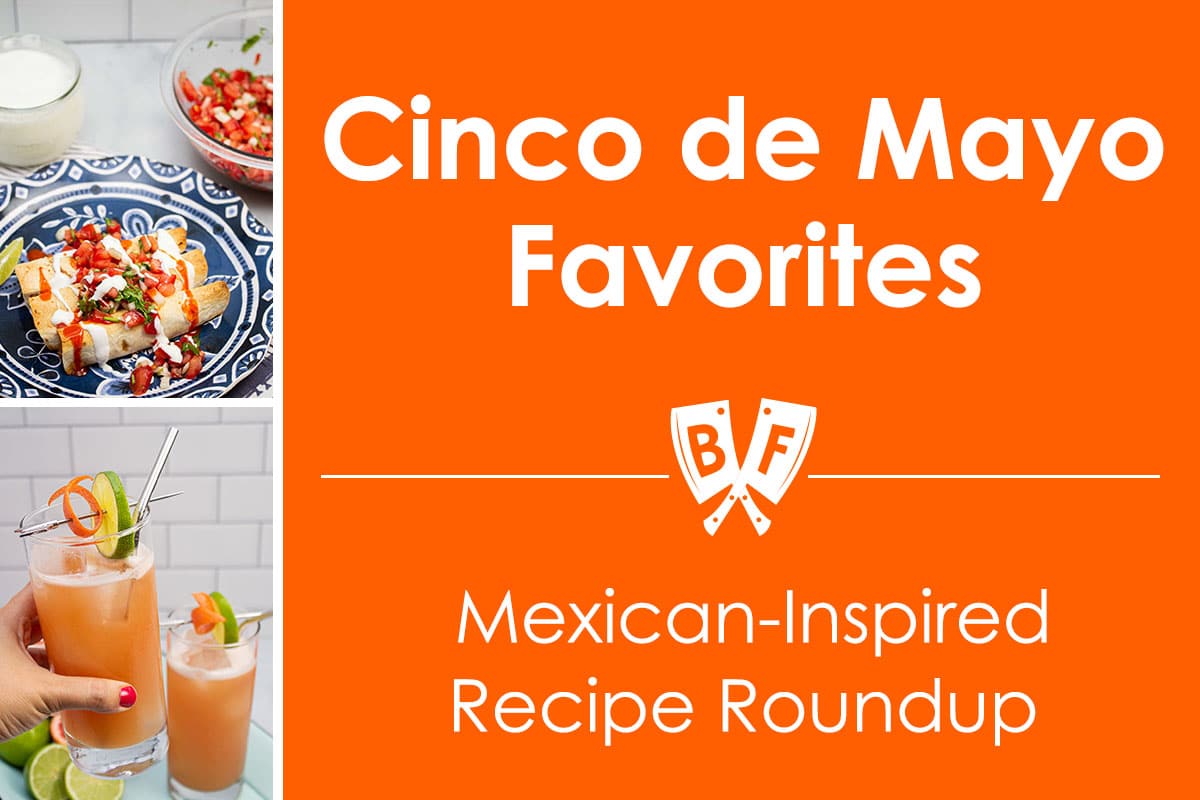 Photos of taquitos and a guava cocktail with text that reads, "Cinco de Mayo Favorites - Mexican-Inspired Recipe Roundup".