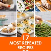 Collage of images with text that reads, "17 Most Repeated Recipes to Celebrate 17 Years of Big Flavors".