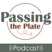 Logo with text that reads, "Passing the Plate Podcast".